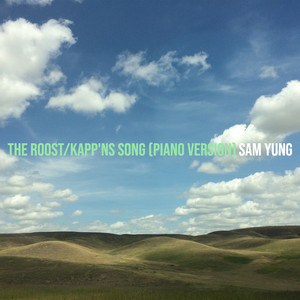 Sam Yung - The Roost/Kapp'ns Song (Piano Version)