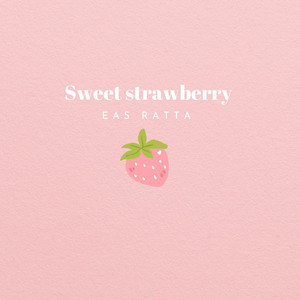 eas Ratta - Sweet Strawberry
