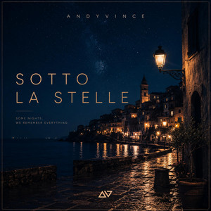 SOTTO LE STELLE by Andyvince