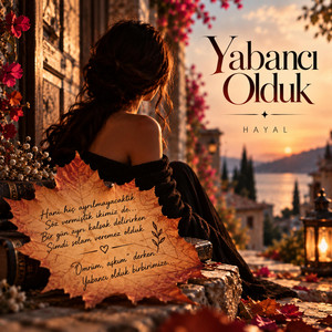 Yabancı Olduk by Hayal
