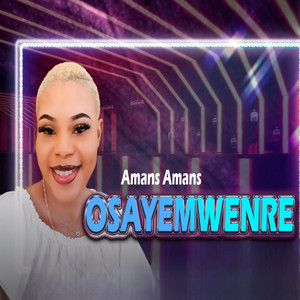 AMANS - Osayemwenre (live)