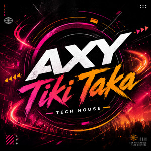 Tiki Taka - Tech House by AXY MÜZİK
