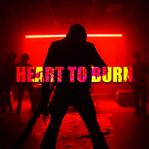 HEART TO BURN