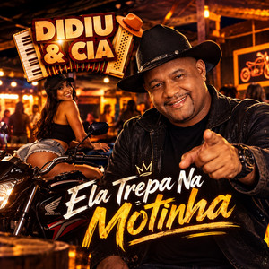 Ela Trepa Na Motinha by Didiu & Cia