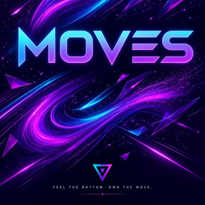 Moves by Big sly pop