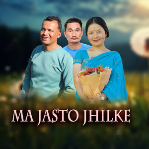 Ma Jasto Jhilke