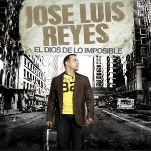 El Dios De Lo Imposible by Jose Luis Reyes