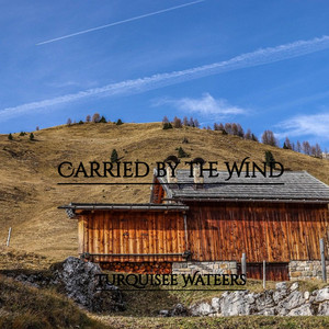 Carried by the Wind by Turquisee Wateers