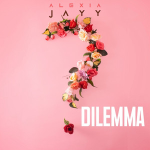 Dilemma by Alexia Jayy