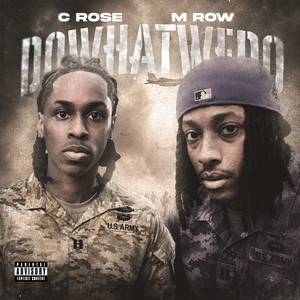 DoWhatWeDo by C Rose, M Row