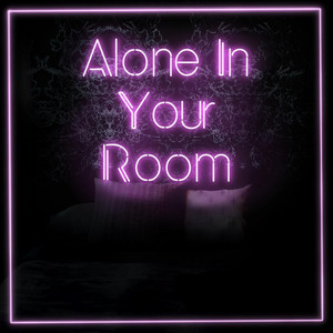 Alone in Your Room by Howells