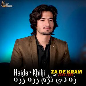 Haider khilji - Za De Kram Zara Zara