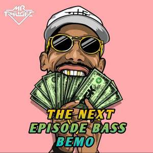 The Next - Episode Bass Bemo