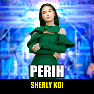 Perih by Sherly Kdi