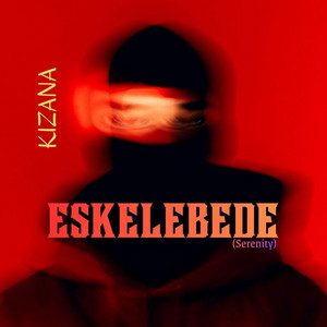 ESKELEBEDE (Serenity) by KIZANA