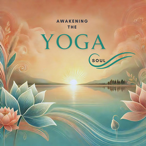ANNA STYLE - Awakening the Yoga Soul, Vol.1