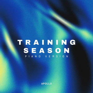 Apollo — Training Season (Piano Version) (2026)
