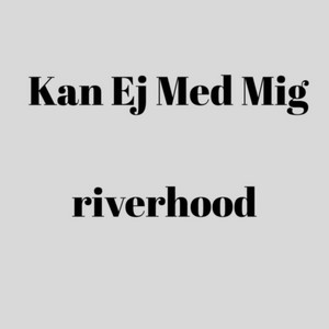 Kan Ej Med Mig by riverhood