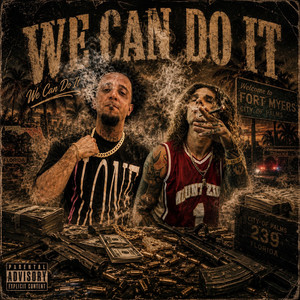 We Can Do It by Cha$ka