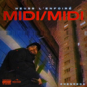 Heuss L'enfoiré-Midi Midi by ChenReds, Redsnp
