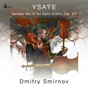Ysaÿe : Violin Sonata No.1 Op.27 : II Fugato - song and lyrics by