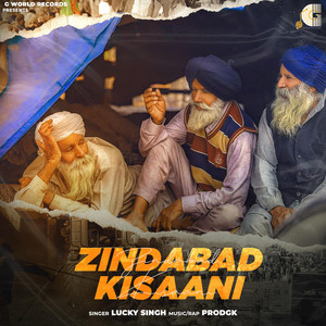 Zindabad Kisaani by Lucky Singh, Prodgk