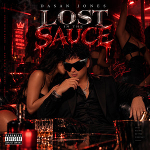 Lost in the sauce by Dasan Jones