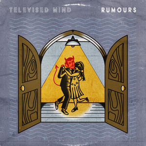 Rumours by Televised Mind