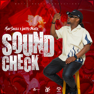 Sound Check by Mad Skull, Wetty Beatz