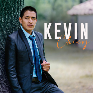 Kevin Chicoj - No Puedo Adorar Sin Ti