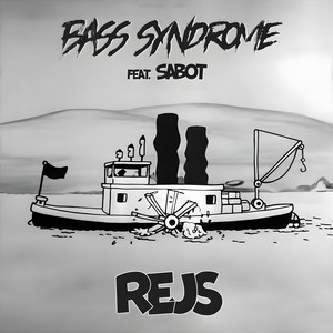 Rejs by Bass Syndrome, Sabot