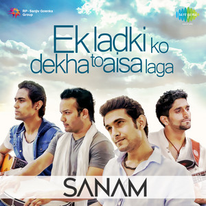 Ek Ladki Ko Dekha To by Sanam, R. D. Burman