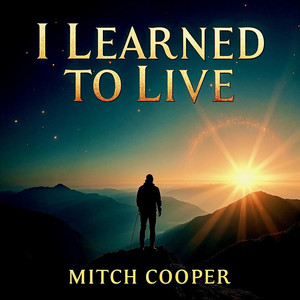 I Learned to Live by Mitch Cooper