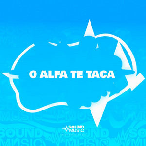 O ALFA TE TACA