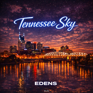 Tennessee Sky by EDENS