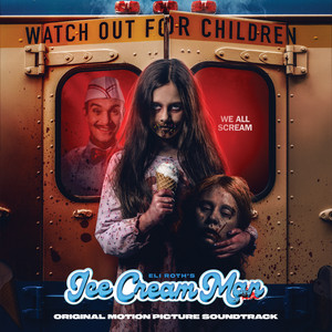 The Ice Cream Song - Reprise by Eli Roth