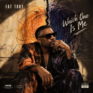 Which One Is Me by FAT TONY