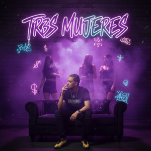 Tres Mujeres by El Real
