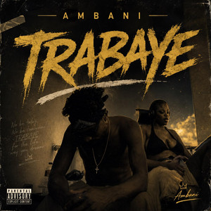 TRABAYE by AMBANI