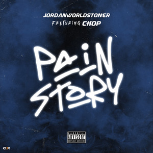 Pain Story by JordanWorldStoner, Chop