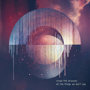 The Truth by Crowd the Airwaves
