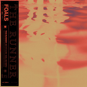 The Runner - RÜFÜS DU SOL Remix by Rufus Du Sol cover art