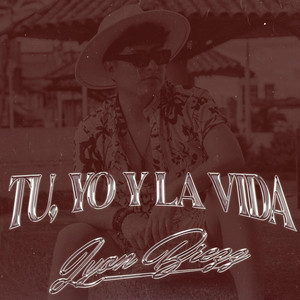 Tu, Yo y la Vida by Lyon Brezz
