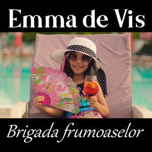 Emma de Vis - Brigada frumoaselor