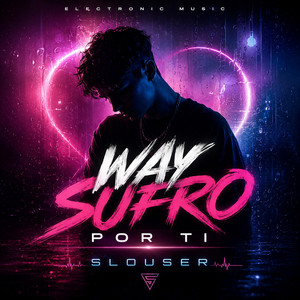 Way sufro por ti by Slouser