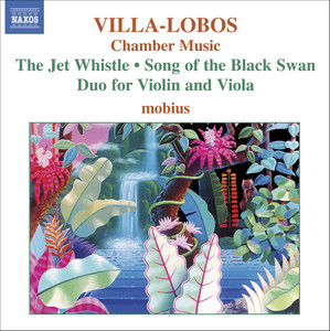 Villa-Lobos: Chamber Music