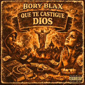 Que Te Castigue Dios by Bory Blax