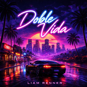 Doble Vida by Liam Renner