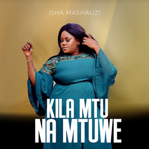Isha Mashauzi - Kila Mtu Na Mtuwe