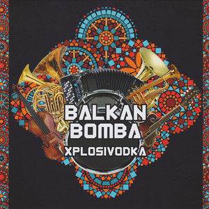 Goodbye Eristoff by Balkan Bomba